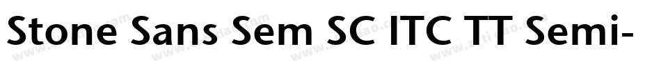 Stone Sans Sem SC ITC TT Semi字体转换